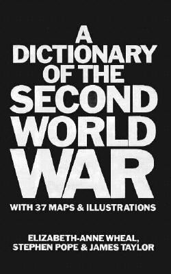 A Dictionary of the Second World War