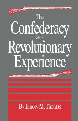 Confederacy As a Revolutionary Experience.