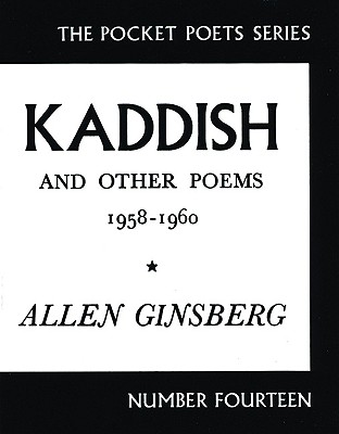 Kaddish and Other Poems, 1958-1960