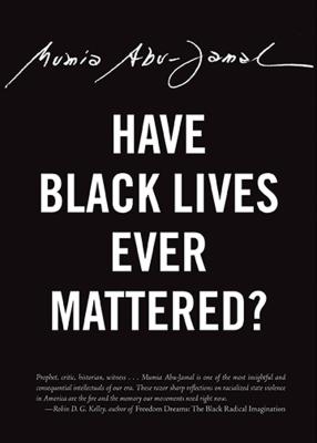 Image for Have Black Lives Ever Mattered (City Lights Open Media) Have Black Lives Ever Mattered (City Lights Open Media)