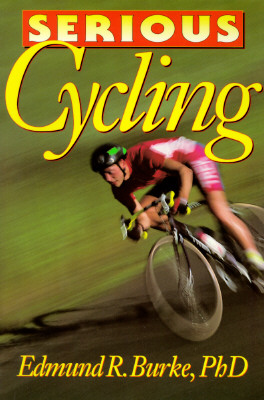 Serious Cycling Burke, Edmund R.