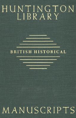 Guide to British Historical Manuscripts in the Huntington Library
