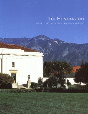 Huntington Library, Art Collections and Botanical Gardens (First Edition, Revised)