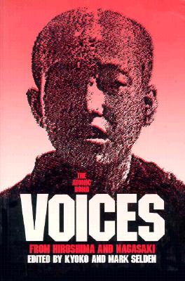 The Atomic Bomb: Voices from Hiroshima and Nagasaki