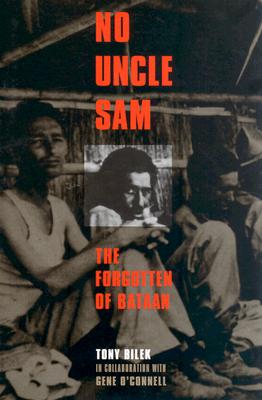 No Uncle Sam: The Forgotten of Bataan.