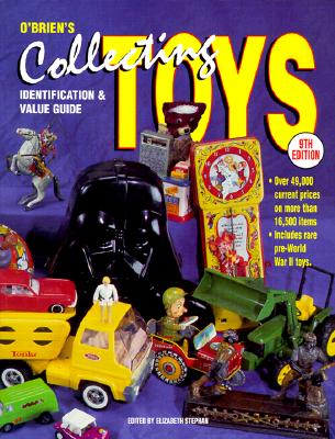 Image for O'Brien's Collecting Toys: Identification and Value Guide (9th Ed)