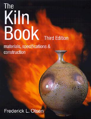 The Kiln Book: Materials, Specifications & Construction
