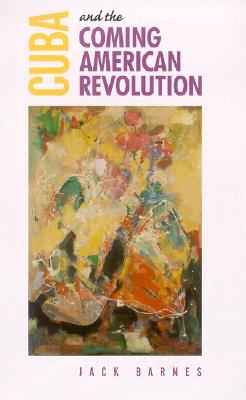 Cuba and the Coming American Revolution