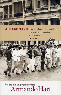 Image for Aldabonazo: En La Clandestinidad Revolucionaria Cubana, 195258