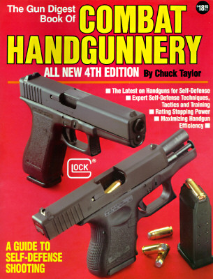 Image for The Gun Digest Book of Combat Handgunnery, 4th Edition The Gun Digest Book of Combat Handgunnery, 4th Edition