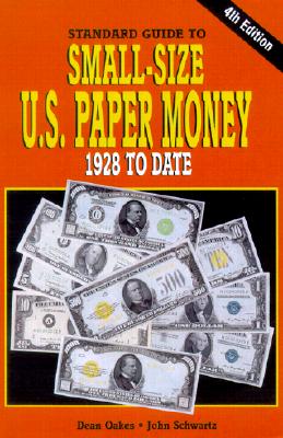 Image for Standard Guide to Small-Size U.S. Paper Money, 1928 to Date Standard Guide to Small-Size U.S. Paper Money, 1928 to Date