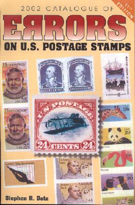 2002 CATALOG OF ERRORS ON U.S. POSTAGE Image for 2002 CATALOG OF ERRORS ON U.S. POSTAGE
