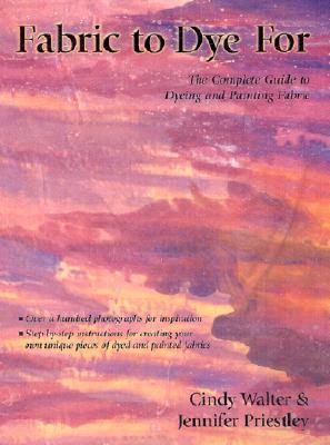 The Basic Guide to Dyeing & Painting Fabric