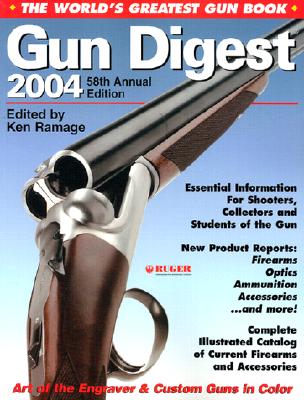 Image for Gun Digest 2004: The World's Greatest Gun Book Gun Digest 2004: The World's Greatest Gun Book
