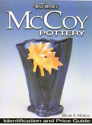 Warman's McCoy Pottery: Identification and Price Guide