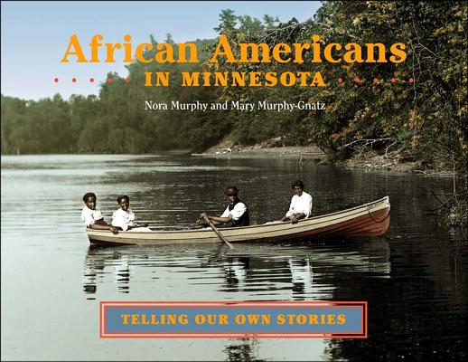 African Americans in Minnesota (People of the Heartland)
