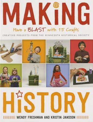 Making History: Have a Blast with 15 Crafts