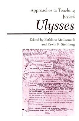 Approaches to Teaching Joyce's Ulysses (Approaches to Teaching World Literature)