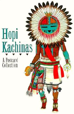 Hopi Kachinas: A Postcard Collection