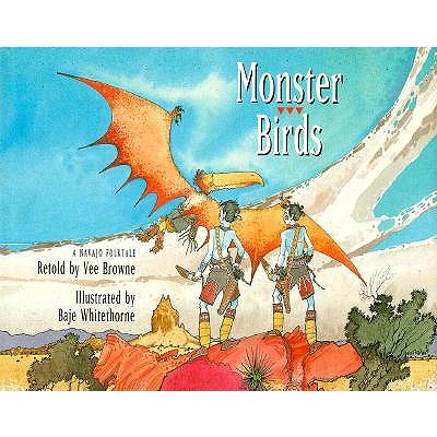 Monster Birds: A Navajo Folktale