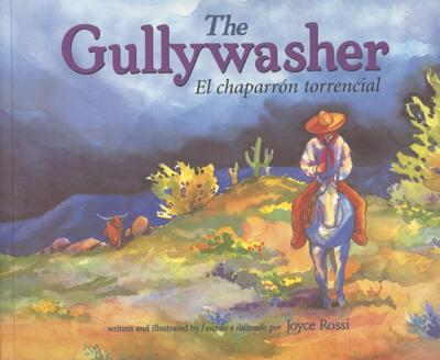 The Gullywasher / El chaparron torencial (English, Multilingual and Spanish Edition)