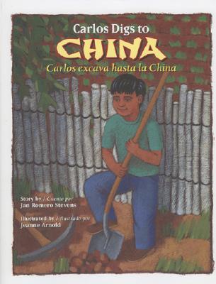 Image for Carlos Digs to China / Carlos excava hasta la China (Carlos Series) Carlos Digs to China / Carlos excava hasta la China (Carlos Series)
