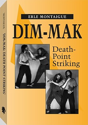 Image for Dim-Mak: Death Point Striking Dim-Mak: Death Point Striking