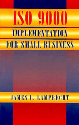 Iso 9000 Implementation for Small Business