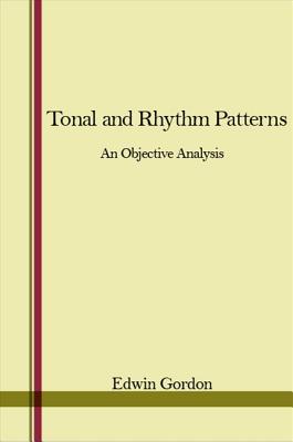 Image for Tonal and Rhythm Patterns: An Objective Analysis