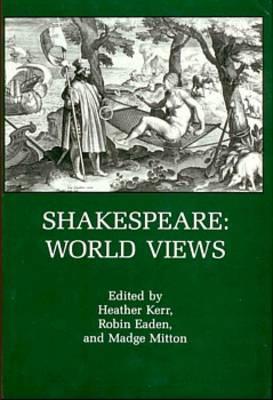 Shakespeare: World Views