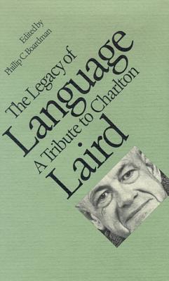 The Legacy Of Language: A Tribute To Charlton Laird