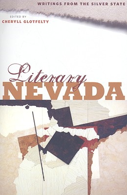 Literary Nevada: Writings from the Silver State