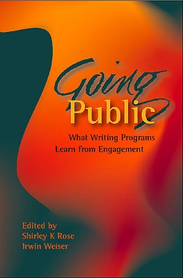 Going Public: What Writing Programs Learn from Engagement