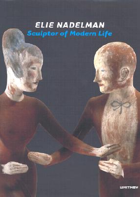 Image for Elie Nadelman: Sculptor of Modern Life
