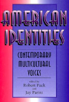 Image for American Identities: Contemporary Multicultural Voices (Bread Loaf Anthology)