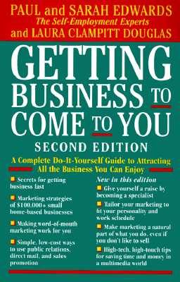 Image for Getting Business To Come to You Getting Business To Come to You