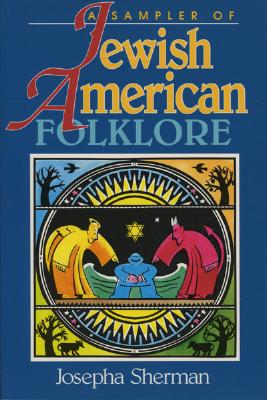 Image for Sampler of Jewish-American Folklore