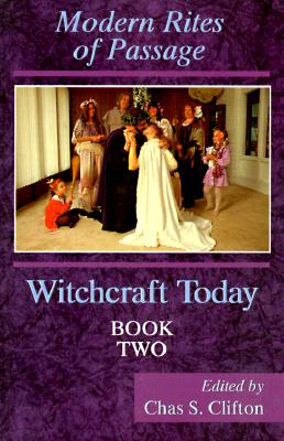 Witchcraft Today, Book Two Rites of Passage