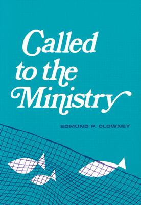 Image for Called to the Ministry Called to the Ministry