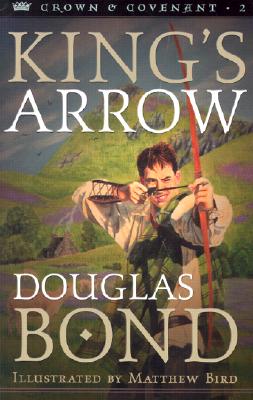 King's Arrow (Crown and Covenant #2)