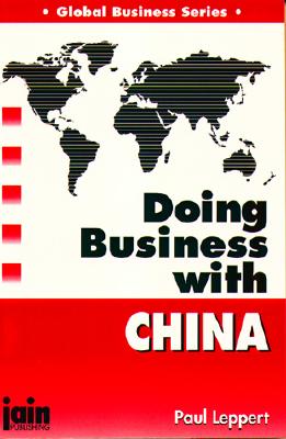 DOING BUSINESS WITH CHINA