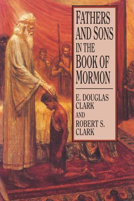 Image for Fathers and Sons in the Book of Mormon