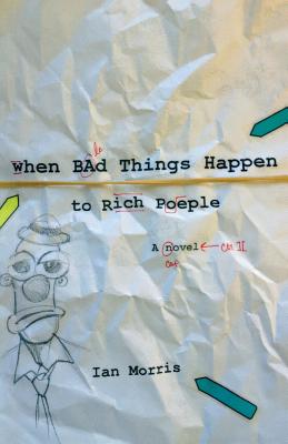 When Bad Things Happen to Rich People (Switchgrass Books)
