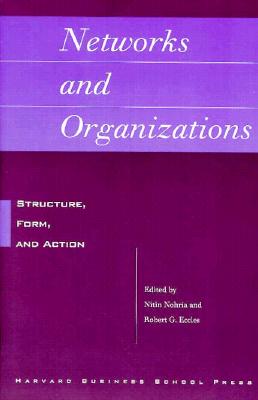 Image for Networks and Organizations: Structure, Form and Action
