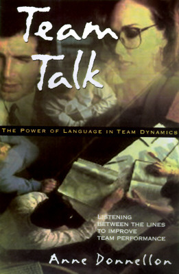 Team Talk: The Power of Language in Team Dynamics