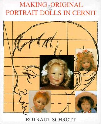 Image for Making Original & Portrait Dolls in Cernit