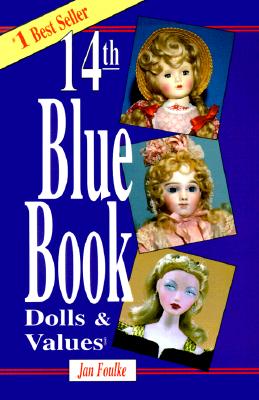 Image for Blue Book of Dolls & Values (Blue Book of Dolls and Values, 14th Edition)