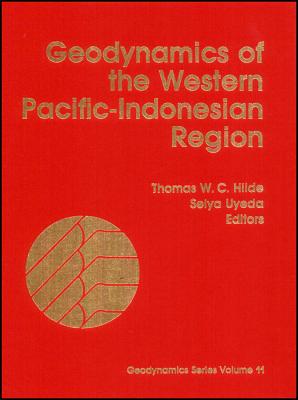 Geodynamics of the Western Pacific-Indonesian Region (Geodynamics Series)