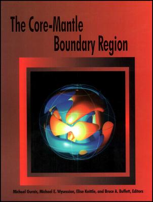 The Core-Mantle Boundary Region (Geodynamics Series)