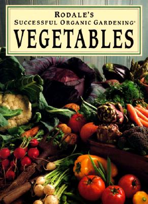 Image for Rodale's Successful Organic Gardening: Vegtables